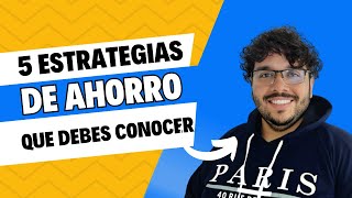 Educación financiera facil  Leccion 2 5 Estrategias de ahorro altamente efectivas [upl. by Perdita]