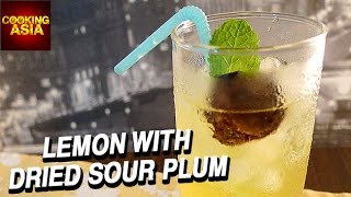 How To Make Lemon With Dried Sour Plum Drink  Cooking Asia [upl. by Eoz]