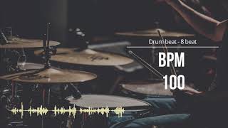 100 BPM 드럼비트 Simple Straight Beat 100 BPM [upl. by Norse]