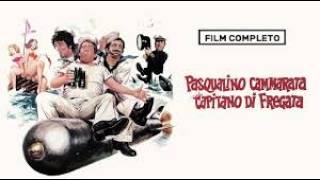 Pasqualino Cammarata Capitano di Fregata Film Completo Commedia Cult [upl. by Hadik437]