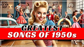 Greatest Hits of the 1950s [upl. by Vevina]