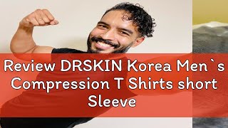 Review DRSKIN Korea Mens Compression T Shirts short Sleeve Top Sport Running Shirts Fitness Rashgu [upl. by Dagley]