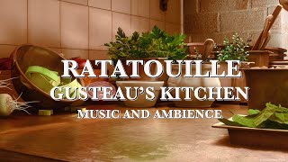 Gusteaus Kitchen  Ratatouille Music amp Ambience [upl. by Yv]