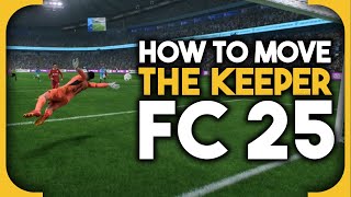 How to move the keeper in FC 25 [upl. by Refinej]