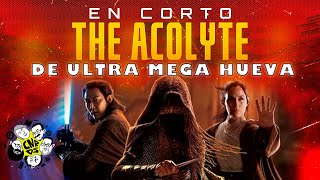 SI NO HAS TERMINADO DE VER quotTHE ACOLYTEquot ES BUEN MOMENTO PARA ABANDONARLA  EN CORTO [upl. by Rondon]