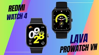 Lava Prowatch VN vs Redmi Watch 4 [upl. by Carline]