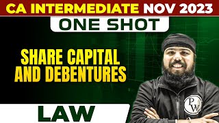 Share Capital and Debentures  Law  CA Inter Nov 2023  One Shot [upl. by Gadmann811]