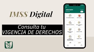 Verifica tu Vigencia de Derechos con la App IMSS Digital [upl. by Aceber879]