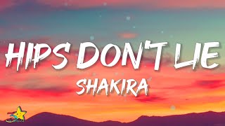 Shakira  Hips Dont Lie Lyrics feat Wycleaf Jean [upl. by Rettig332]