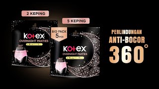 Perlindungan AntiBocor 360° dengan Kotex® Overnight Panties BAHARU [upl. by Yrome]