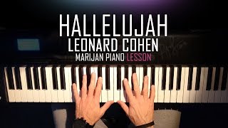 How To Play Leonard Cohen  Hallelujah  Piano Tutorial Lesson  Sheets [upl. by Ymled]