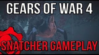 Gears of War 4 SNATCHER GAMEPLAY [upl. by Albin]