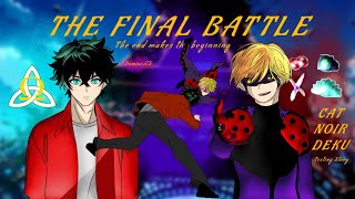 S5 EP 10 Cat Noir Deku  THE FINAL BATTLE  MHABNHA Texting Story DominosTS7 [upl. by Aoht789]