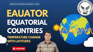 Equatorial  countries  Latitude  Horizontal line Equater passes 13 countries [upl. by Ailekahs]