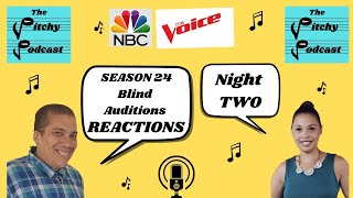 The Pitchy PodcastSeason 24 NBCs The Voice BREAKDOWNBlind AuditionsNight Two [upl. by Erine234]