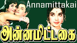 Annamitta Kai Superhit Movie  Tamil Classic Movie  MGRamachandran  Jayalalitha  Bharathi [upl. by Aciram]