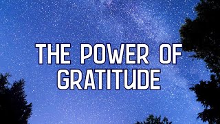 The Power of Gratitude [upl. by Suryt845]