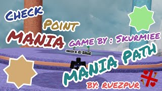 CHECK POINT MANIA  MANIA PATH [upl. by Hutchins132]