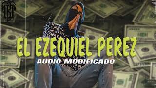 EL Ezequiel Perez  El Makabelico Audio Modificado El Comando Exclusivo 2023 [upl. by Arundell]