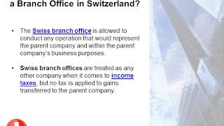 Opening a Branch vs a Subsidiary in Switzerland [upl. by Ajoop74]