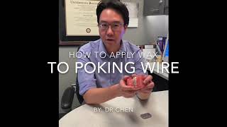 How To Apply Wax to Poking Wire [upl. by Ainoek]