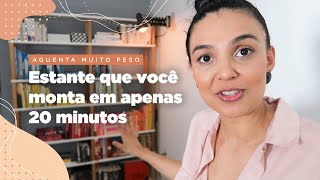 A INCRÍVEL ESTANTE QUE VOCÊ MONTA EM 20 MINUTOS  DIY Organizando Livros [upl. by Misha398]