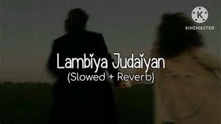 lambiya judaiyan lofi song break up song sed song mood off song [upl. by Nosahc]