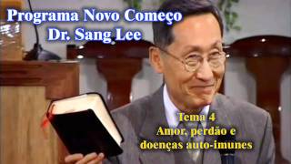 04  Programa Novo Começo  Amor perdão e doenças autoimunes [upl. by Alain]