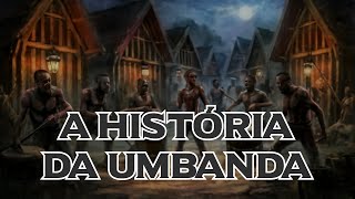 A história da UMBANDA [upl. by Nottus]