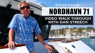 Nordhavn 71 Walk through with Dan Streech [upl. by Einahpts]