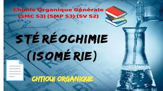 Stéréochimie  Isomérie [upl. by Ennirok]