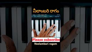 Neelambari ragam Dscale నీలాంబరి రాగం avarotrending piano music [upl. by Feingold]