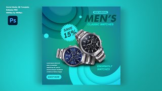 Brand Advertisement Social Media Post Design in Photoshop  Men Wrist Watches [upl. by Eta545]