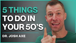 Top 5 Things To Do in Your 50s for Longevity [upl. by Moran297]