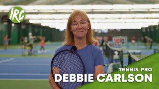 Tennis Pro  Debbie Carlson [upl. by Janka]