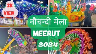 Nauchandi Mela Meerut New Update 2024  Biggest Mela In Uttar Pradesh  Mela Start 1 July [upl. by Nalaf]