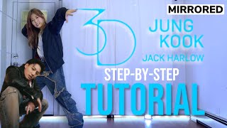 TUTORIAL jungkook 정국 ‘3D’ StepByStep Explanations  MIRRORED [upl. by Mahseh]