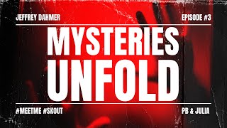 Mysteries Unfold Episode 3 Jeffrey Dahmer [upl. by Ulrike430]