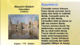 BAYEZID BISTAMİ HAZRETLERİ 5 YOLUMUZU AYDINLATANLAR [upl. by Sidnal]