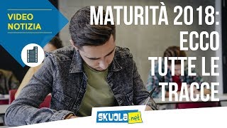 Maturità 2018 tutte le tracce [upl. by Debor837]