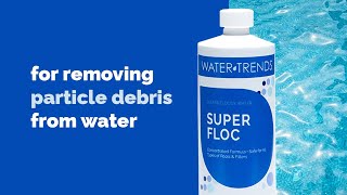 Super Floc The Ultimate Solution for CrystalClear Pool Water [upl. by Nnednarb]