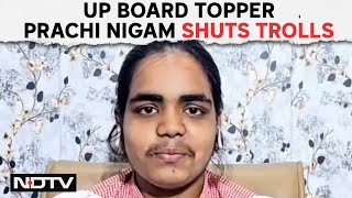 UP Topper Prachi Nigam  UP Board Topper Prachi Nigam Shuts Trolls quotEven Chanakya Wasquot [upl. by Ardine]