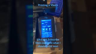 Printing a Vbuck [upl. by Knick739]