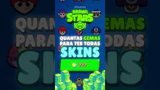 Quanto é pra ter TODAS as skins 🤔 brawlstars curiosidades brawlmemes supercell [upl. by Kalman]