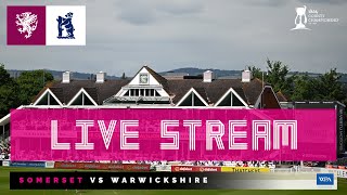 LIVE STREAM Somerset vs Warwickshire  Day Three [upl. by Donovan901]