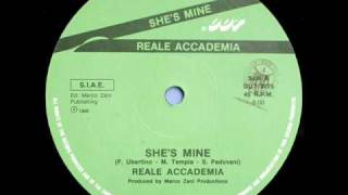 REALE ACCADEMIA  SHES MINE EXTENDED VERSION ℗1986 [upl. by Farley838]