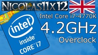 Intel Core i74770K  42GHz Overclock Review [upl. by Baldridge]