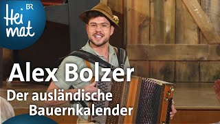 Alex Bolzer Der ausländische Bauernkalender  BrettlSpitzen  BR Heimat  die beste Volksmusik [upl. by Arsuy]