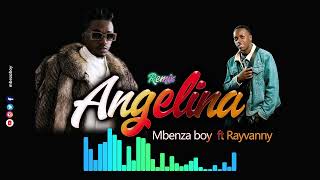 Rayvanny ft Mbenza boy Angelina remix [upl. by Alissa657]