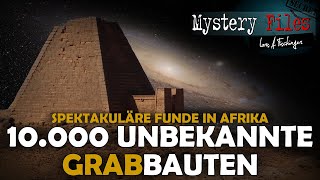 Woher stammt das Wissen Über 10000 Grabbauten im Sudan sind wie die Sterne in Galaxien angeordnet [upl. by Janetta]